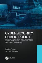 Cybersecurity Public Policy 9781032194349 Bradley Fowler, Verzenden, Zo goed als nieuw, Bradley Fowler