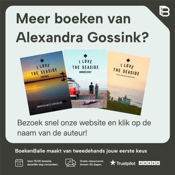 Spanje / I Love the Seaside - Alexandra Gossink, Verzenden, Zo goed als nieuw, Alexandra Gossink
