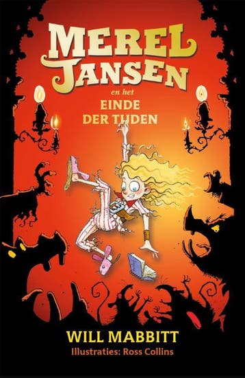 Merel Jansen en het einde der tijden / Merel Jansen / 3, Boeken, Verzenden, Zo goed als nieuw, Will Mabbitt