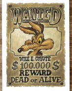 Joan Vizcarra Giclée - Wile E. Coyote “Wanted Reward” -, Nieuw in verpakking
