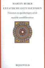 9789061315964 Extatische getuigenissen | Tweedehands, Verzenden, Zo goed als nieuw, Martin Buber
