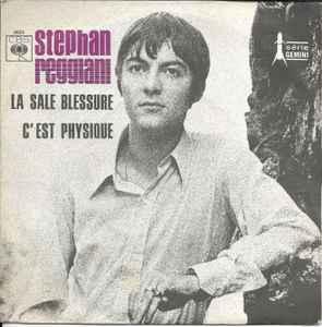 vinyl single 7 inch - Stephan Reggiani - La Sale Blessure..., Cd's en Dvd's, Verzenden, Zo goed als nieuw, 7 inch, Overige genres