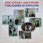 LP gebruikt - The Everly Brothers - Two Yanks In England..., Verzenden, Zo goed als nieuw