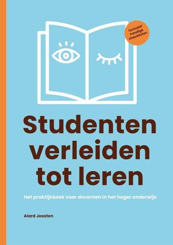 9789090346625 Studenten verleiden tot leren | Tweedehands, Boeken, Verzenden, Zo goed als nieuw, Alard Joosten
