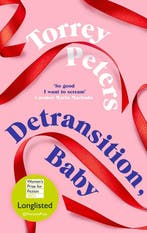 Detransition Baby 9781788167208 Torrey Peters, Verzenden, Gelezen, Torrey Peters