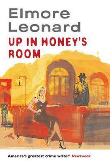 Up In Honeys Room - Elmore Leonard 9780297852520, Verzenden, Gelezen, Elmore Leonard