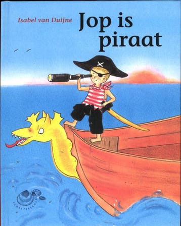 Jop is piraat / Schelpjes - Isabel van Duijne 9789043701334, Verzenden, Zo goed als nieuw, Isabel van Duijne