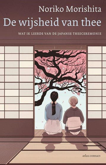 9789045051277 De wijsheid van Thee | Tweedehands, Verzenden, Zo goed als nieuw, Noriko Morishita