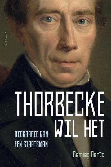Boek Thorbecke wil het 9789035144798, Verzenden, Nieuw
