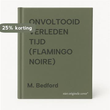 ONVOLTOOID VERLEDEN TIJD (FLAMINGO NOIRE) - M. Bedford, Verzenden, Gelezen, M. Bedford