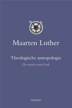 9789463400480 Maarten Luther 1 - Theologische antropologi..., Boeken, Verzenden, Nieuw, Maarten Luther