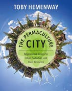 9781603585262 Permaculture City Toby Hemenway, Boeken, Verzenden, Nieuw, Toby Hemenway