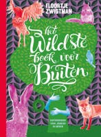 Het wildste boek voor buiten 9789024573103 Floortje Zwigtman, Boeken, Verzenden, Zo goed als nieuw, Floortje Zwigtman