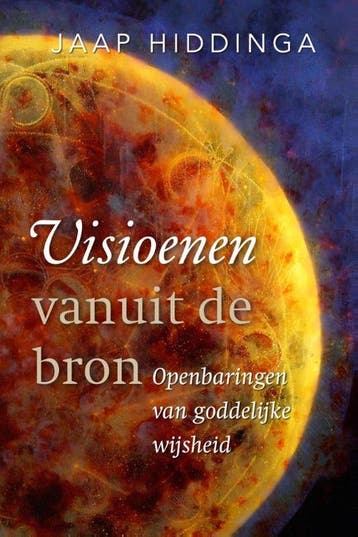 Visioenen vanuit de bron - Jaap Hiddinga - 9789492199485 - P, Boeken, Esoterie en Spiritualiteit, Verzenden, Nieuw