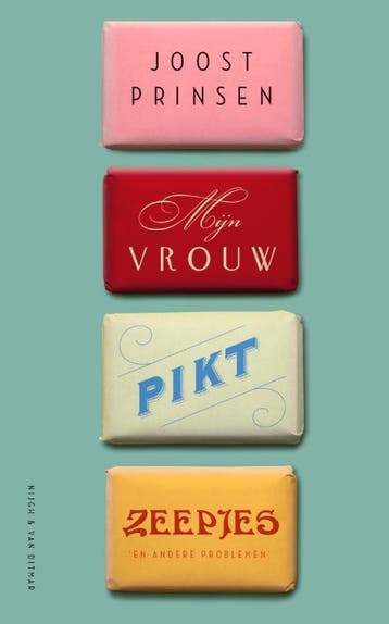 Mijn Vrouw Pikt Zeepjes | Joost Prinsen | Nieuw, Ophalen of Verzenden, Nieuw, Joost Prinsen