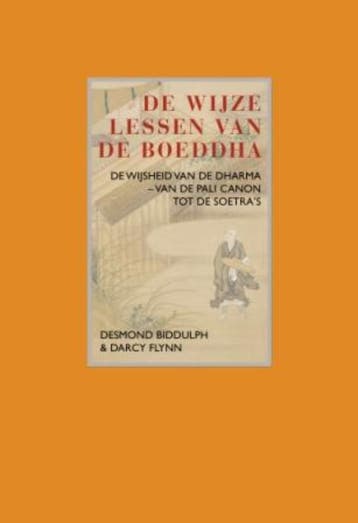 De wijze lessen van de Boeddha 9789025960094, Verzenden, Zo goed als nieuw, Desmond Biddulph