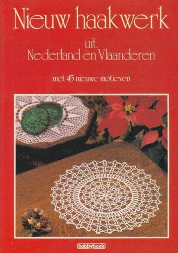 Nieuw haakwerk uit nederland en vlaanderen 9789062484225, Verzenden, Zo goed als nieuw
