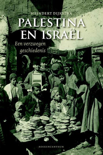 Palestina en Israël - Meindert Dijkstra 9789023954750, Verzenden, Zo goed als nieuw, Meindert Dijkstra