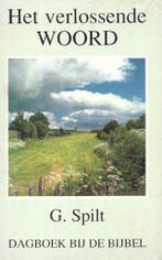 VERLOSSENDE WOORD, HET - grote druk 9789033811845 G. Spilt, Boeken, Verzenden, Gelezen, G. Spilt