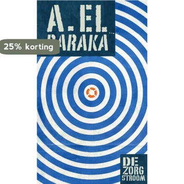 De zorgstroom - A. el Baraka 9789061698654, Boeken, Verzenden, Zo goed als nieuw, A. el Baraka