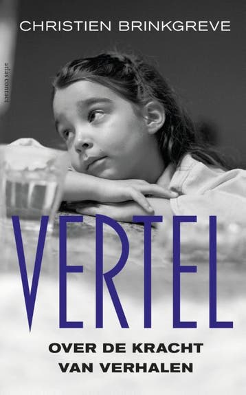 Vertel! - Christien Brinkgreve 9789045025995, Verzenden, Zo goed als nieuw, Christien Brinkgreve
