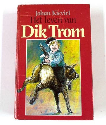 Het leven van Dik Trom - Kieviet, Verzenden, Gelezen