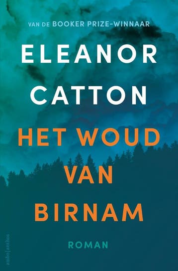 Het woud van Birnam (9789026361487, Eleanor Catton), Verzenden, Nieuw
