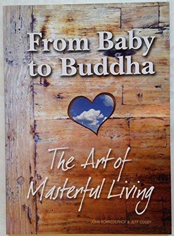 From Baby to Buddha - J. Schrederhof 9789089400017, Boeken, Verzenden, Zo goed als nieuw, J. Schrederhof