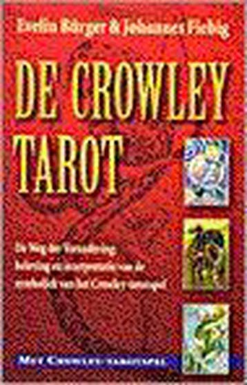 CROWLEY TAROT, DE (+ KAARTEN) - E. Burger 9789063783747, Verzenden, Gelezen, E. Burger