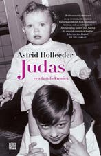 Judas / De Holleeder trilogie / 1 9789048825028, Verzenden, Gelezen, Astrid Holleeder