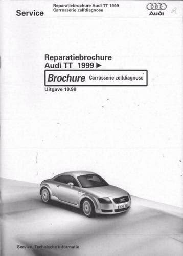 1999 Audi TT Reparatiebrochure Carrosserie Zelfdiagnose, Verzenden