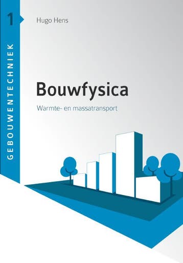 Bouwfysica / Gebouwentechniek / 1 9789033493294 Hugo Hens, Verzenden, Gelezen, Hugo Hens
