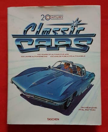 20th Century Classic Cars. 100 Years of Automotive Ads, Gelezen, Algemeen, Jim Heimann, Verzenden