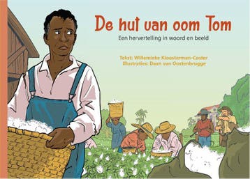 De hut van oom Tom - Willemieke Kloosterman-Coster, Verzenden, Zo goed als nieuw, Willemieke Kloosterman-Coster
