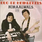 vinyl single 7 inch - Duo De Heikrekels - Koraalwals, Verzenden, Zo goed als nieuw