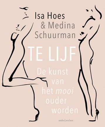 Te lijf | 9789026333606 | Isa Hoes ; Medina Schuurman, Zo goed als nieuw, Isa Hoes ; Medina Schuurman