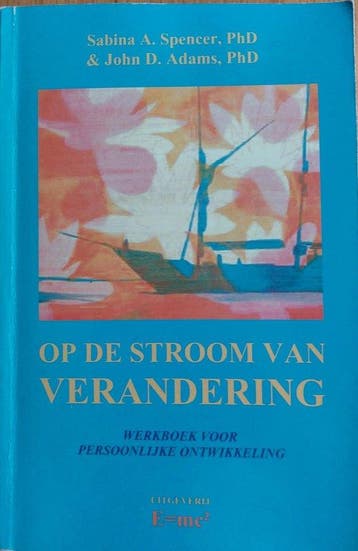 Op de stroom van verandering - S.A. Spencer 9789072845030, Verzenden, Zo goed als nieuw, S.A. Spencer