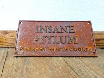 Reclamebord - Gekkenhuis - Metaal, Antiek en Kunst, Curiosa en Brocante