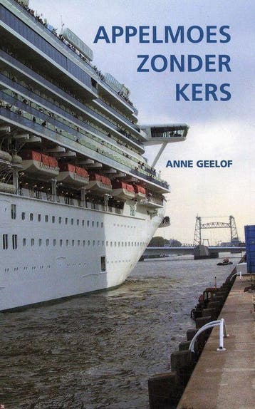 Appelmoes Zonder Kers - A. Geelof 9789075352665, Verzenden, Gelezen, A. Geelof