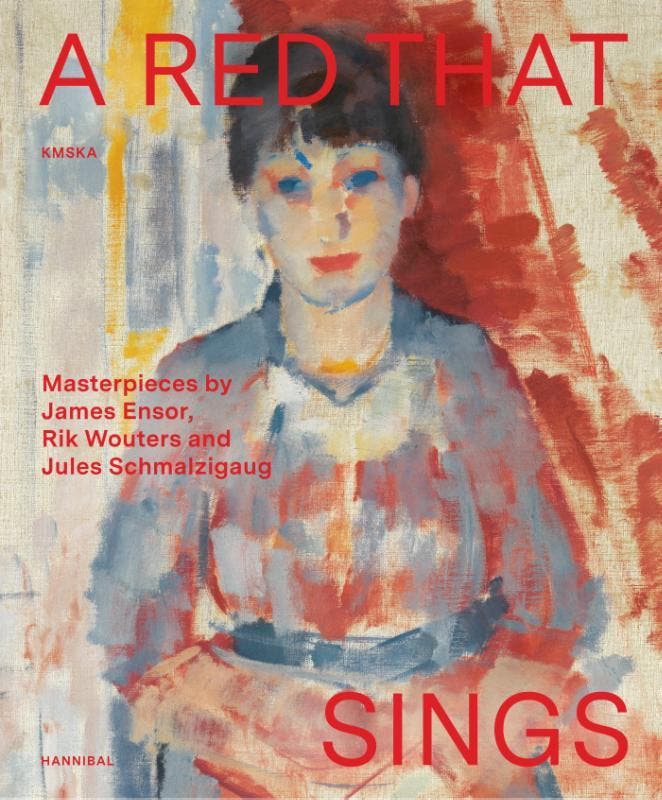 A Red That Sings – Masterpieces By James Ensor, Rik Wouters, Boeken, Overige Boeken, Nieuw, Ophalen of Verzenden
