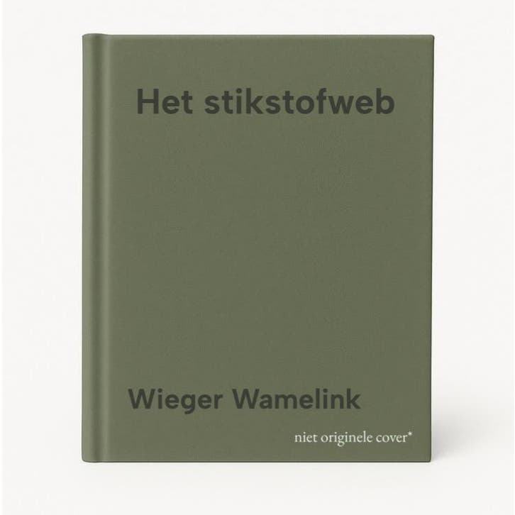 Het stikstofweb - Wieger Wamelink 9789085718512, Boeken, Wetenschap, Zo goed als nieuw, Verzenden