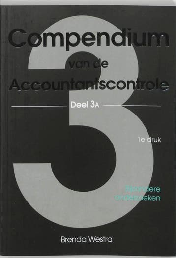 Compendium van de accountantscontrole 3A - B.A.J. Westra, Verzenden, Gelezen, B.A.J. Westra