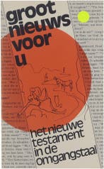 Groot nieuws voor u - het nieuwe testament in de omgangstaal, Verzenden, Gelezen