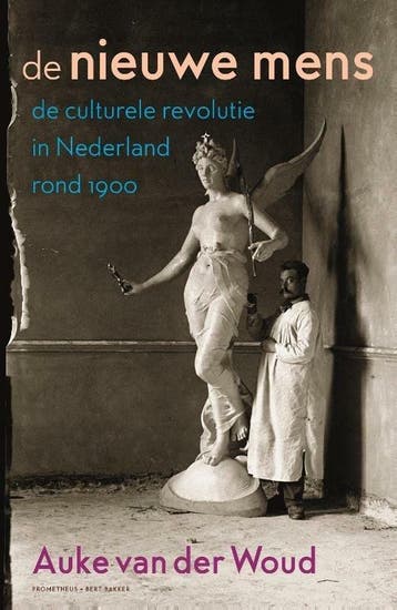 De nieuwe mens (9789035142916, Auke van der Woud), Verzenden, Nieuw