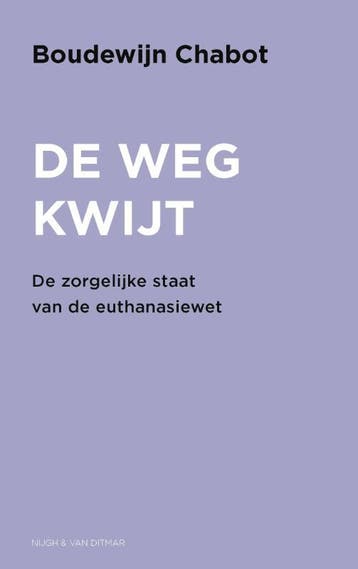 De weg kwijt - Boudewijn Chabot 9789038804910, Verzenden, Zo goed als nieuw, Boudewijn Chabot