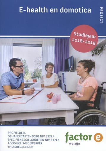 Factor E   E health en domotica 2018 2019 9789037233322, Boeken, Zo goed als nieuw
