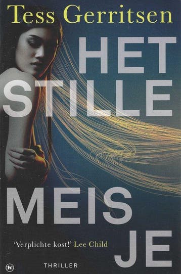 Het stille meisje - Tess Gerritsen 9789044365214, Verzenden, Gelezen, Tess Gerritsen