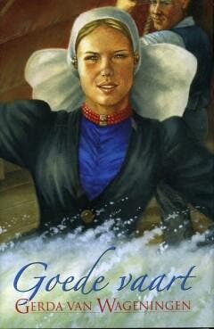 Goede vaart / Schipperstrilogie / 1 9789059771307, Verzenden, Gelezen, Gerda van Wageningen