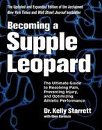 9781628600834 Becoming A Supple Leopard Kelly Starrett, Verzenden, Nieuw, Kelly Starrett