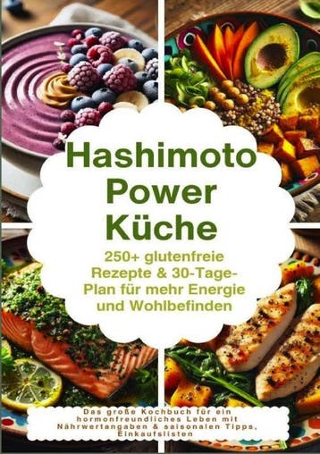 Hashimoto Power Küche: 250+ Glutenfreie Rezepte & 30-Tage-Pl, Ophalen of Verzenden, Nieuw, Maya Balance